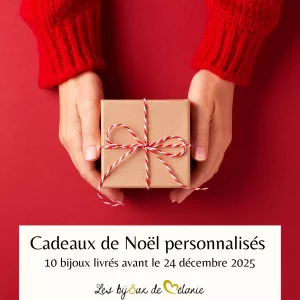 10 idées de Cadeaux de Noël personnalisés - Noël 2025 - Les Bijoux de Mélanie